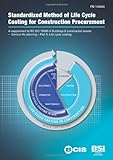 Image de Standardised method of life cycle costing for construction procurement: A Supplement to ISO 15686-5:2008
