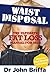 Produktbild Waist Disposal: The Ultimate Fat Loss Manual for Men