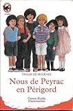 Nous, de Peyrac en Périgord