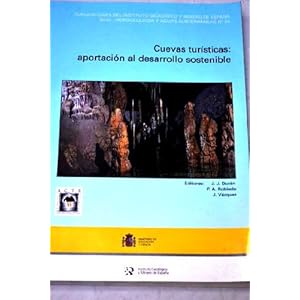 Cuevas turísticas "aportación al desarrollo sostenible" (Hidrogeología y aguas subterráneas)