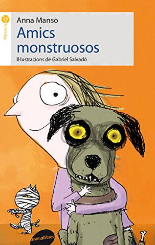 Amics monstruosos (la formiga)