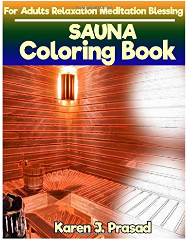 Preisvergleich Produktbild SAUNA Coloring book for Adults Relaxation Meditation Blessing: Sketches Coloring Book Grayscale Images