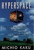 Image de Hyperspace: A Scientific Odyssey through Parallel Universes, Time Warp