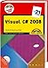 Visual C# 2008 in 21 Tagen - Preistipp - inkl. eBook auf CD: Schritt für Schritt zum Profi (in 14/21 Tagen) by