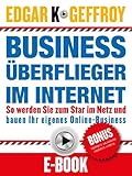 Business Überflieger im Internet by Edgar K. Geffroy