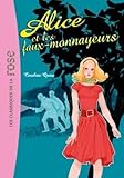 Alice, Tome 2 : Alice et les faux-monnayeurs