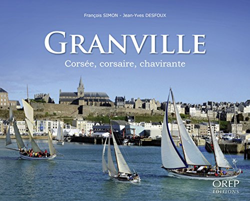 Preisvergleich Produktbild Granville, Corsée, corsaire, chavirante