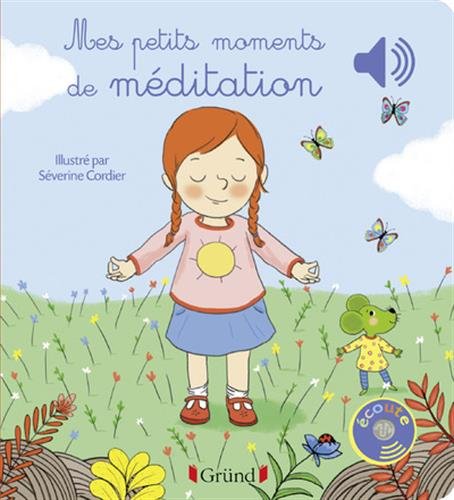 couverture de : Mes petits moments de m&eacute;ditation