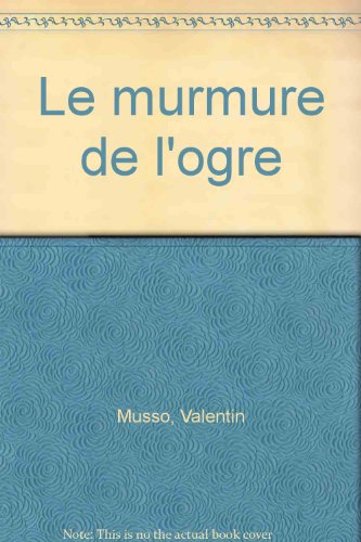 Le murmure de l'ogre
