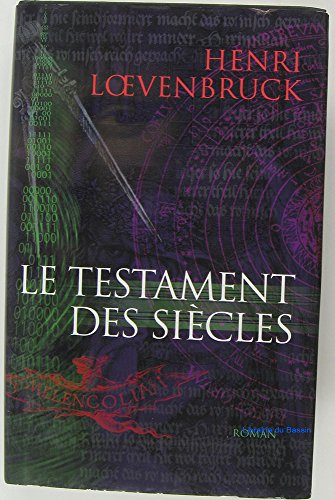 Le testament des siècles