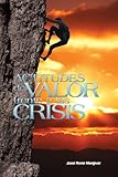 Image de ACTITUDES DE VALOR FRENTE A LAS CRISIS (Spanish Edition)
