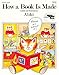 How a Book Is Made (Reading Rainbow Book) by Aliki