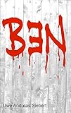 Bücher Neuerscheinungen 2022 - BEN von Uwe Andreas Siebert