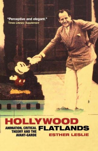 Hollywood Flatlands: Animation, Critical Theory and the Avant-Garde