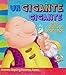 Un Gigante Gigante. Libro Sobre Los Opuestos (Estoy Aprendiendo) - Graciela Repun, Florencia Esses