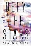 Defy the Stars by