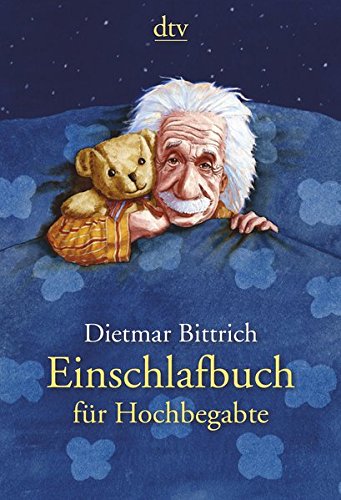 Download Einschlafbuch für Hochbegabte: Von Genies für Genies