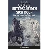 Und sie unterscheiden sich doch: Über die Rassen der Menschheit