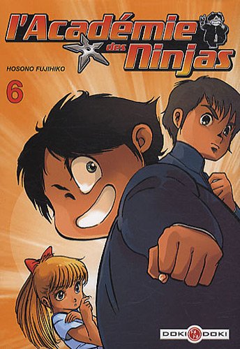 L'Académie des Ninjas — Tome 6