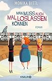 Image de Man muss auch mal loslassen können: Roman