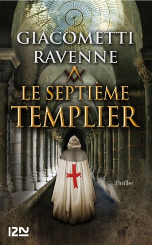 Le septième Templier : 4 chapitres offerts ! en ligne Le septième Templier : 4 chapitres offerts ! en ligne