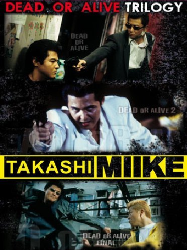 Takashi Miike collection (dead or alive trilogy)