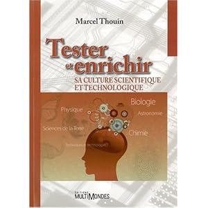 Tester et enrichir sa culture scientifique et technologique Livre en Ligne - Telecharger Ebook