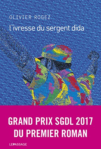 couverture de : L'ivresse du sergent Dida