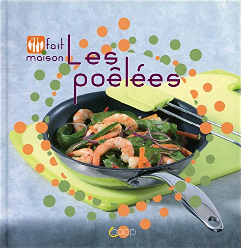 Les poêlées - Fait maison francais Les poêlées - Fait maison francais