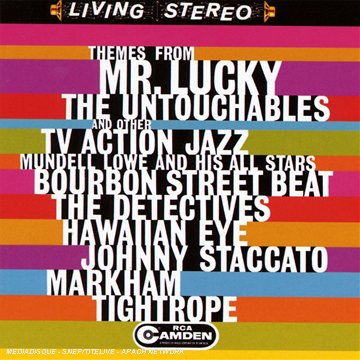 Thème from Mr. Lucky, the Untouchables and Other TV Action Jazz