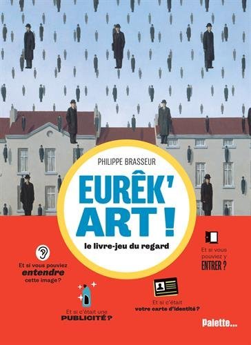 Télécharger Eurêk'art ! : Le livre-jeu du regard PDF