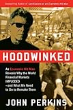Image de Hoodwinked: An Economic Hit Man Reveals Why the Global Economy IMPLODED -- and How to Fix It