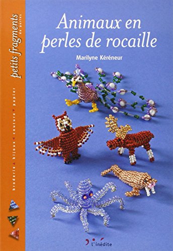 couverture de : Animaux en perles de rocaille