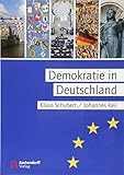 Demokratie in Deutschland: Freiheit und Ordnung in Deutschland by
