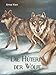 Die Hüterin der Wölfe (Die Steinzeit-Trilogie 1) by Anna Kien, Celine Gentner