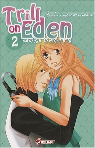 Trill on Eden — Tome 2