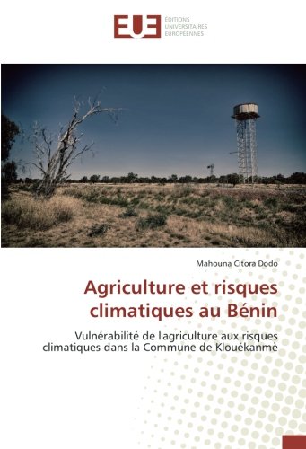 Agriculture et risques climatiques au Bénin gratuit