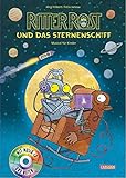 Image de Ritter Rost 16: Ritter Rost und das Sternenschiff: Buch mit CD
