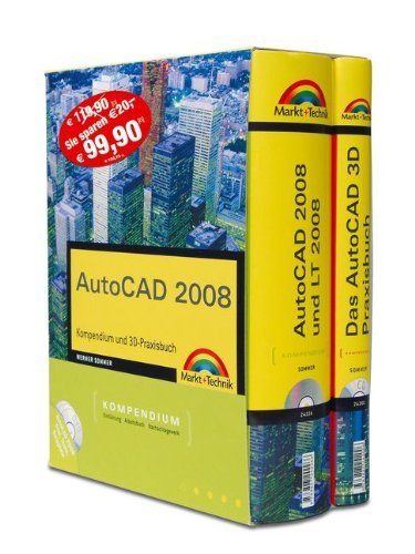 AutoCAD 2008-Schuber: Kompendium und 3D-Praxisbuch (Kompendium / Handbuch) by Werner Sommer (2007-11-08)