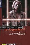 Image de Hinter Gittern, der Frauenknast, Bd.18, Die Geschichte der Anna Talberg