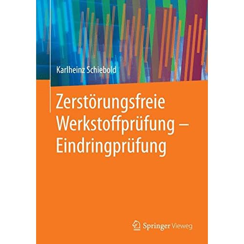 Pdf Download Zerstorungsfreie Werkstoffprufung Eindringprufung Kostenlos Der Vollstandigste Online Buchleseplatz 59