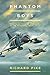 Produktbild Phantom Boys: True Tales from the UK Operators of the McDonnell Douglas F-4