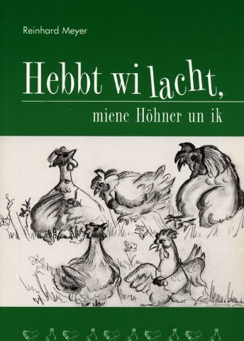 Preisvergleich Produktbild Hebbt wi lacht: Miene Höhner un ik