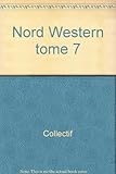 Nord Western tome 7