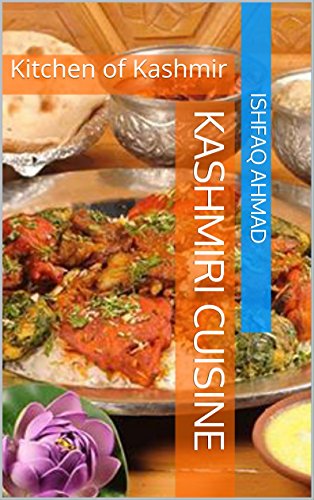 Kashmiri Cuisine Kitchen Of Kashmir Ebook Ishfaq Ahmad - 