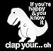 Produktbild SUPERSTICKI® T-Rex Dinosaur If You're Happy Funny Aufkleber Decal Hintergrund/Maße in inch Vinyl Sticker|Cars Trucks Vans Walls Laptop| White |5.5 x 5.5 in|CCI1399