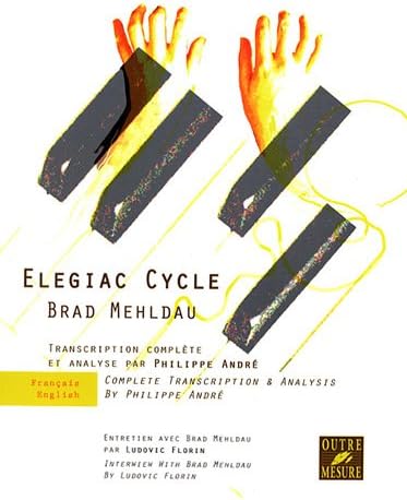 Elegiac Cycle : Complete Transcription and Analysis