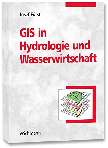 GIS in Hydrologie und Wasserwirtschaft