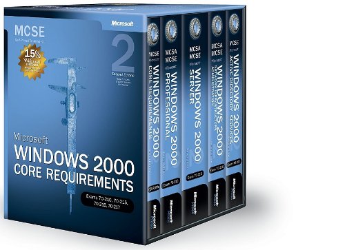 MCSE Self–Paced Training Kit – Microsoft Windows 2000 Core Requirements 2e Exams 70–210, 70–215, 70–216, 70–217 SET…