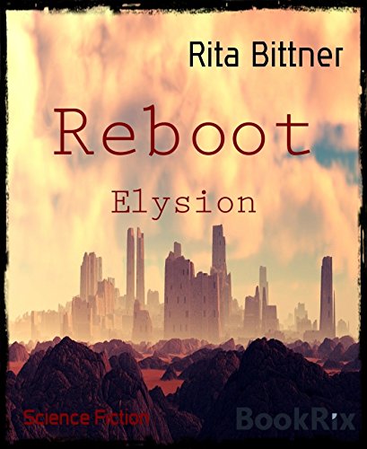 Reboot: Elysion (German Edition)
